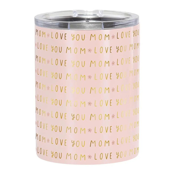 Love You Mom Stainless Steel Tumbler