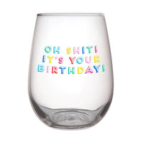 It's your Bday Wine Glass