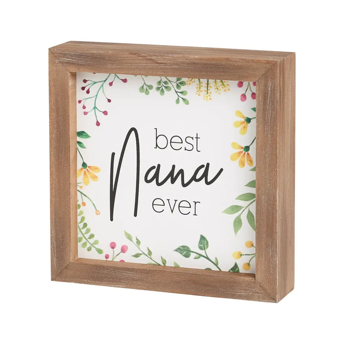 Nana Ever Framed Sign