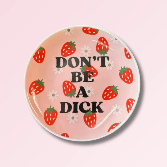 Don't Be A Dick - Round Trinket Tray