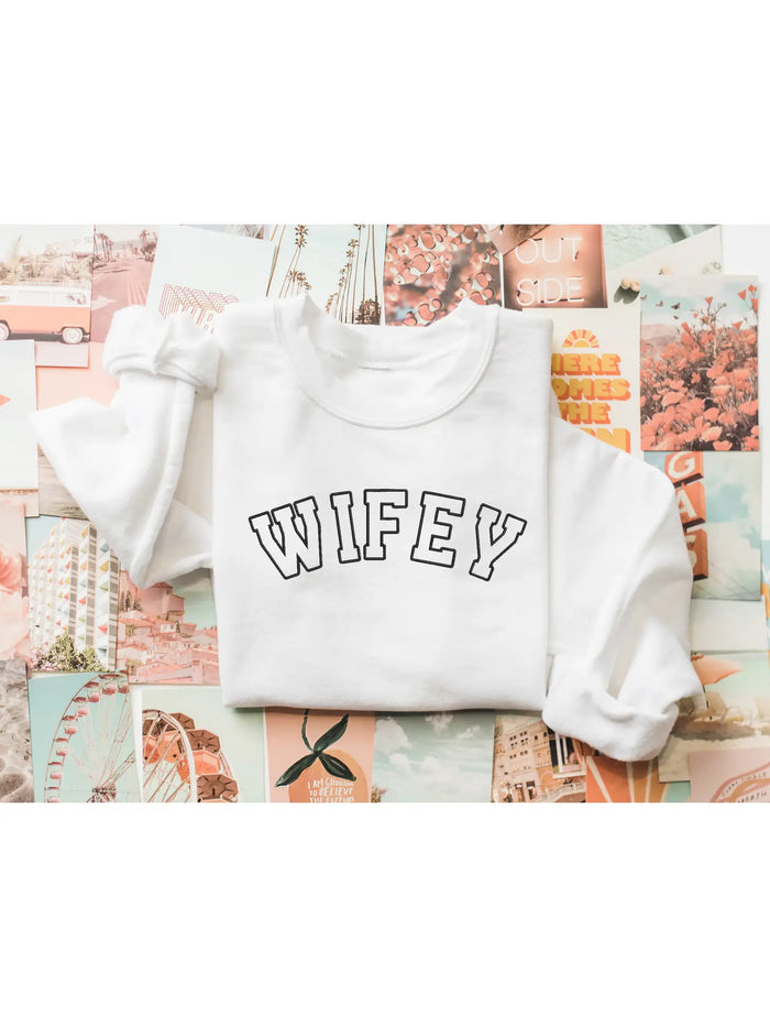 Embroidred Wifey Sweatshirt
