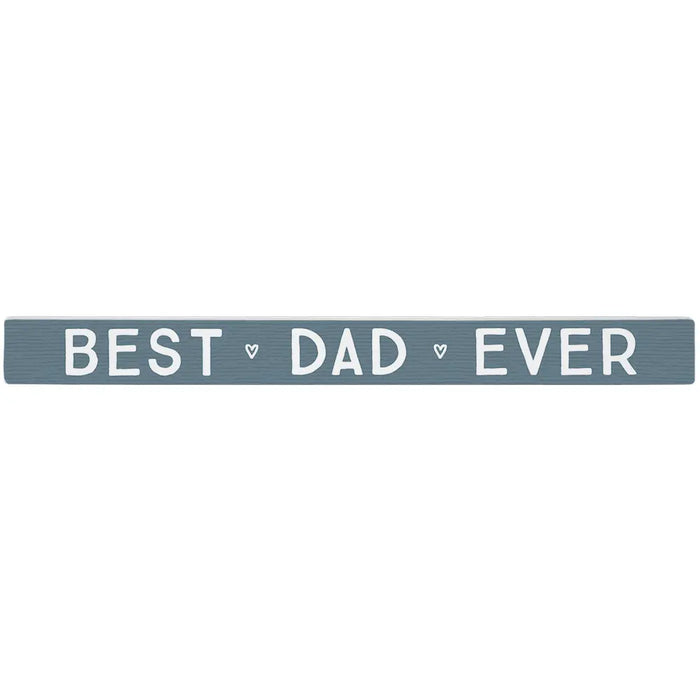 Best Dad Ever Desk Sign