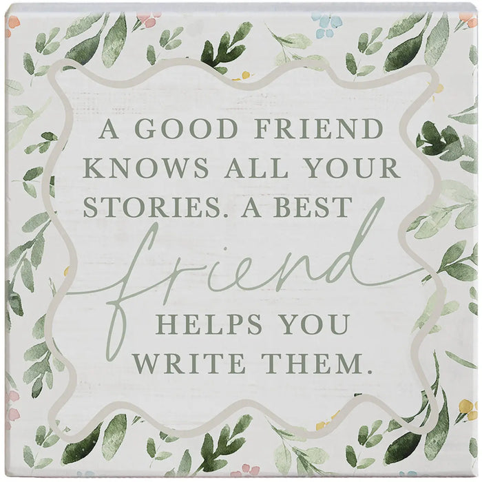 Good Friend Sign