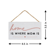 Home Mom Petite Hanging Sign