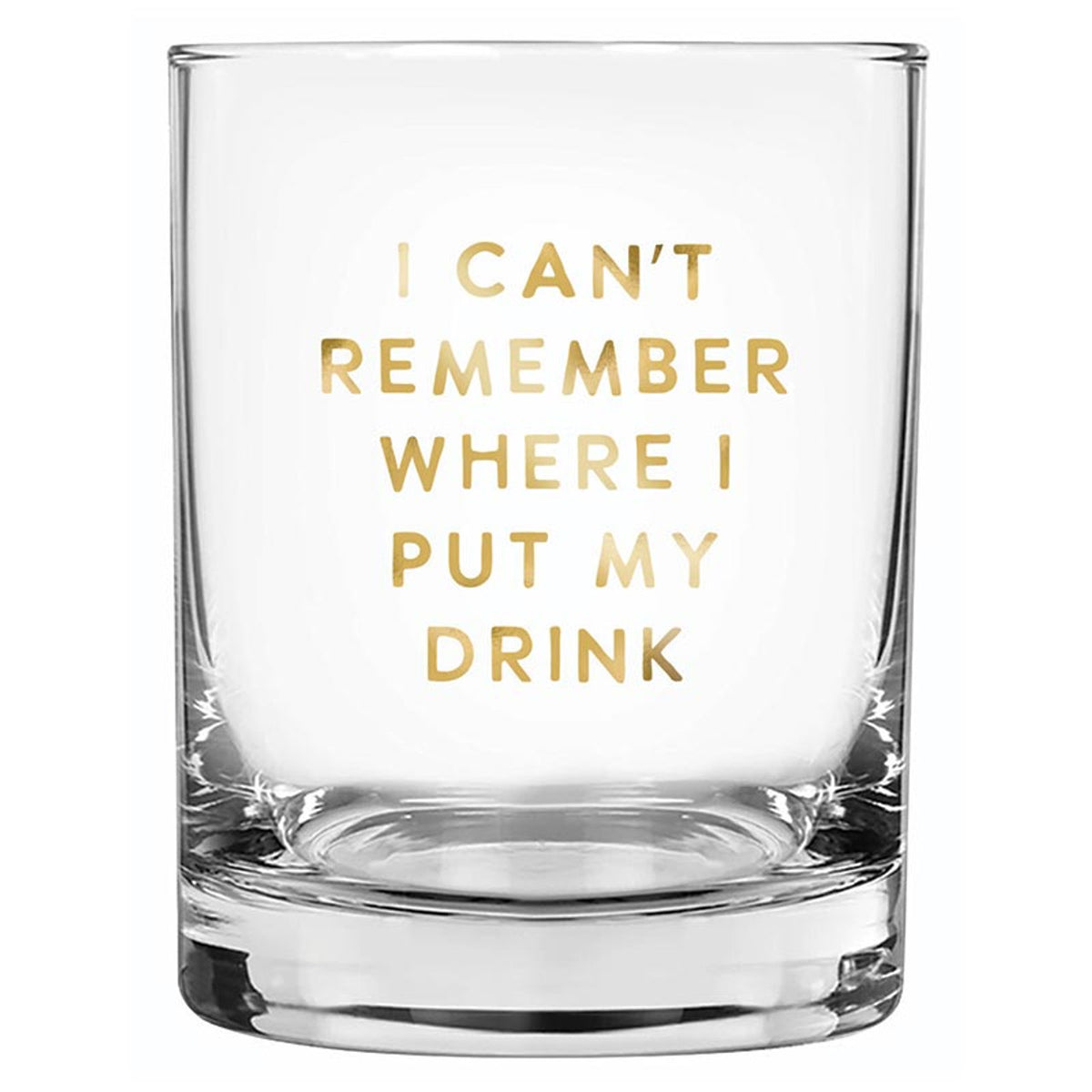 Rocks Glass - Where I Put My Drink