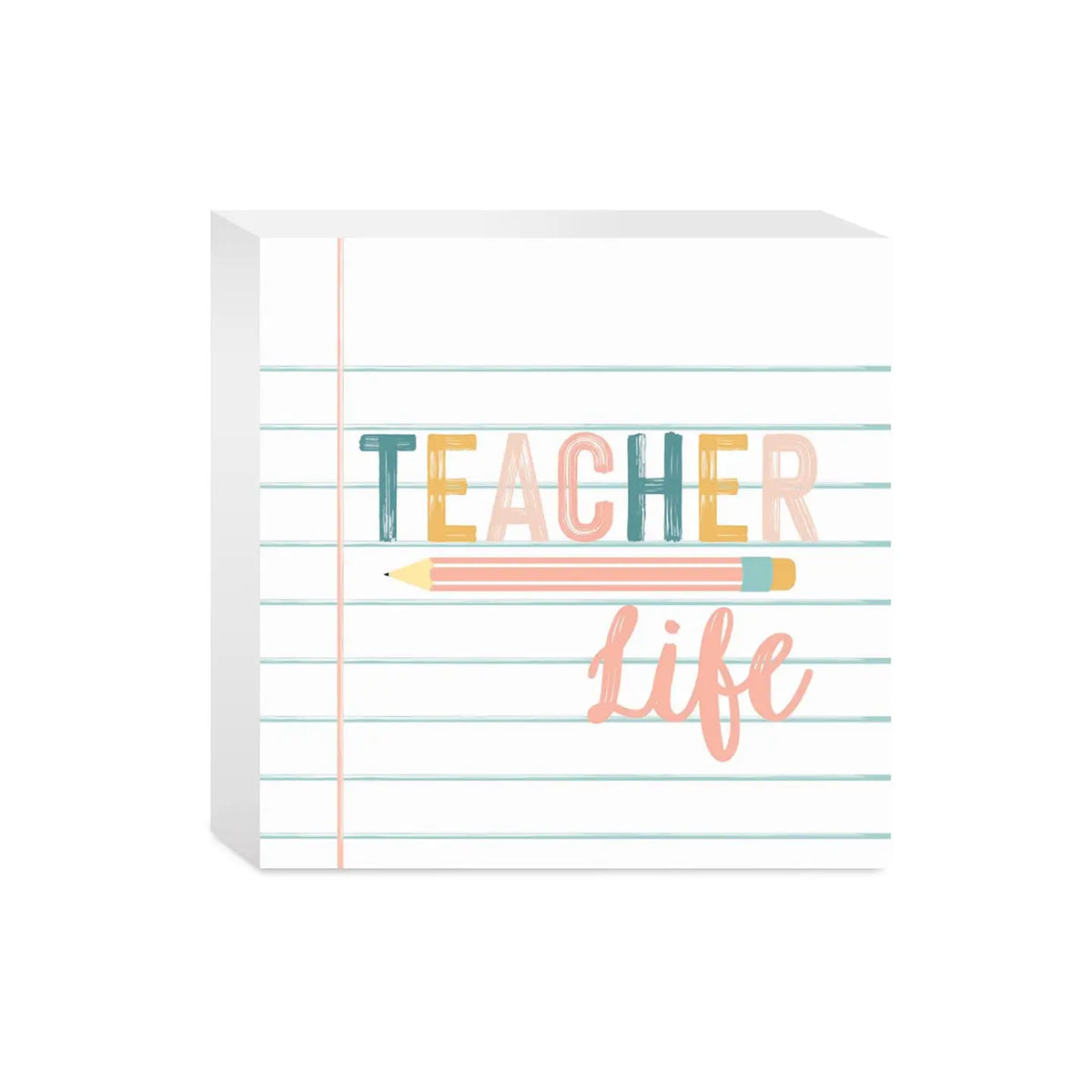 Pastel Teacher Life Sign