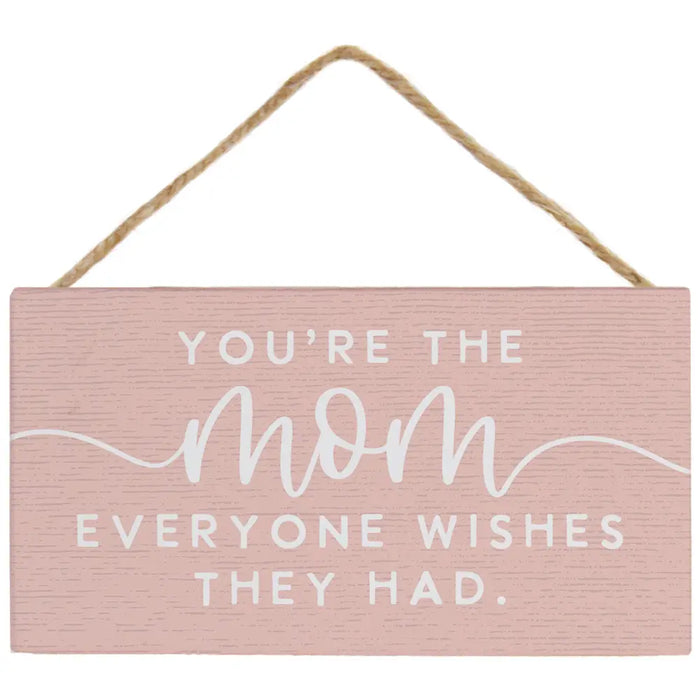 You're The Mom Pink - Petite Hanging Accent